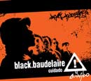 Ver la critica del disco Cuidado de Black Baudelaire