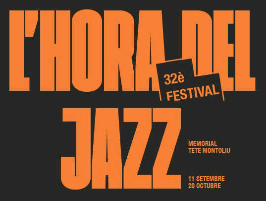 Agenda de conciertos del 32 L'Hora del Jazz - Memorial Tete Montoliu 2022